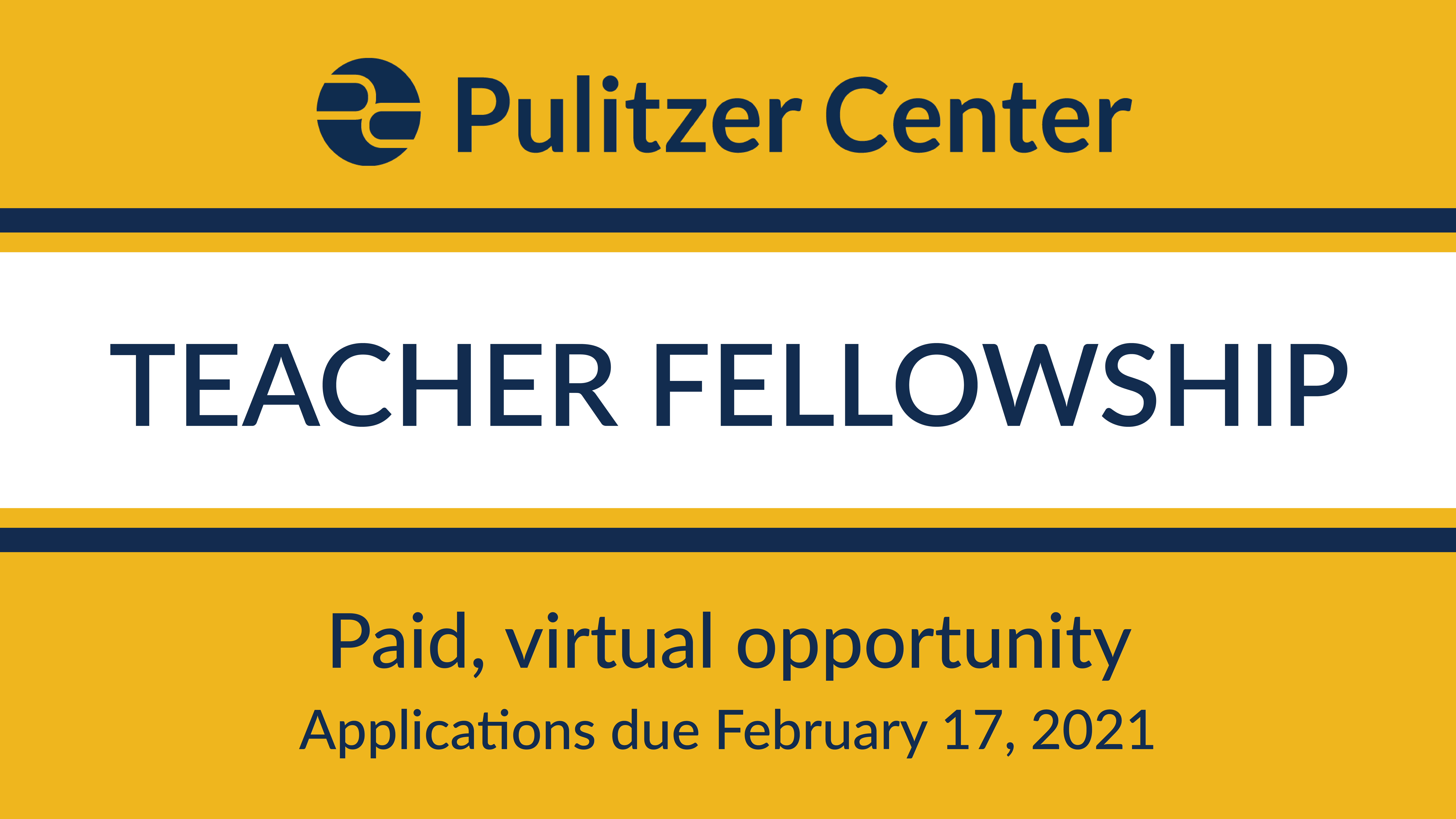Apply now for the spring 2021 Pulitzer Center Teacher Fellowship! Apply now for the spring 2021 Pulitzer Center Teacher Fellowship!