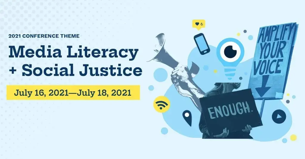 NAMLE 2021 Media Literacy &amp; Social Justice promo graphic.
