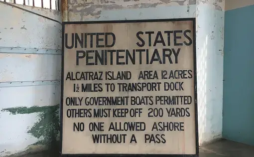 United States Penitentiary sign Alcatraz. Image by Elisa Day / Shutterstock. United States, 2019.