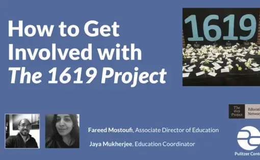 The opening slide from the webinar reads "How to Get involved with The 1619 Project"