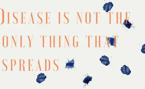 Graphic with poem title, "Disease Is Not the Only Thing that Spreads"