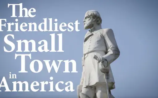 The Friendliest Small Town in America