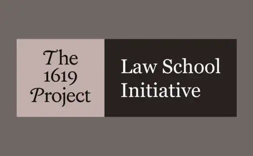 1619 Project Law School Initiative Announcement Graphic