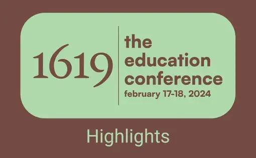 1619 education conference 2024 highlights video thumbnail