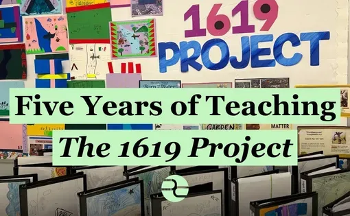 Five Years of Teaching The 1619 Project video