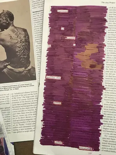 A student from R.J. Reynolds High School in Winston-Salem, NC uses blackout poetry on one page of The 1619 Project to visualize themes from the project. Image by Pamela Henderson-Kirkland. United States, 2019.