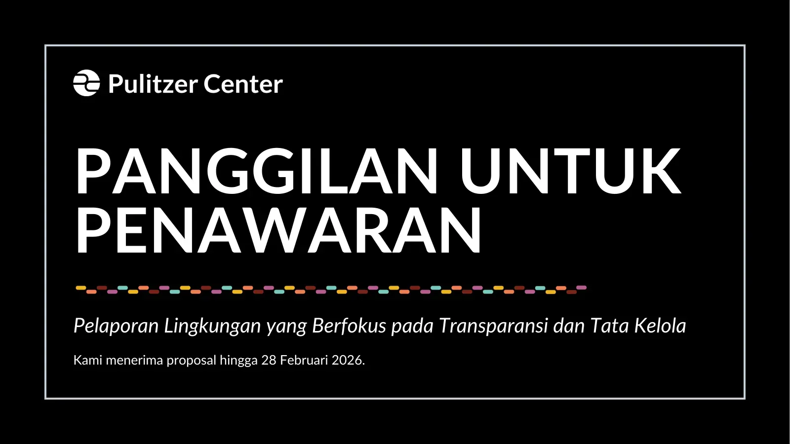 PANGGILAN UNTUK PENAWARAN Pelaporan Lingkungan yang Berfokus pada Transparansi dan Tata Kelola