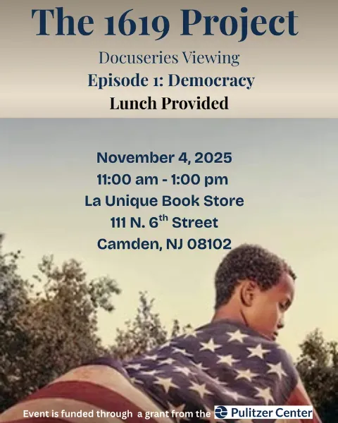 Promotional flyer for the 1619 docuseries viewing party